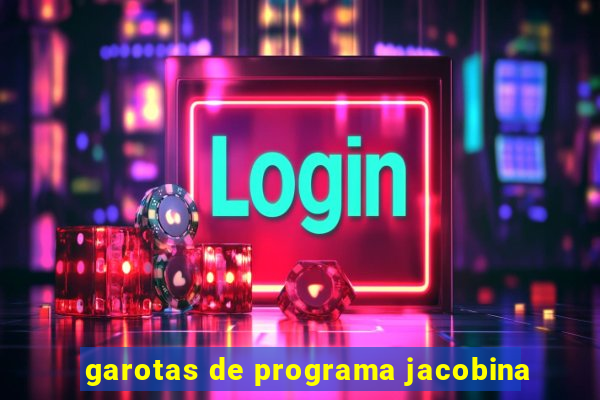 garotas de programa jacobina